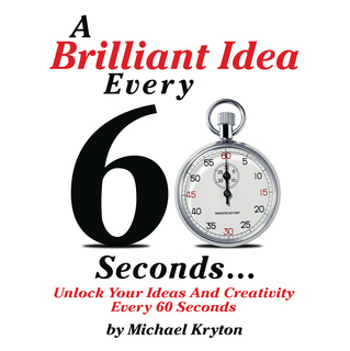 A Brilliant Idea Every 60 Seconds - 