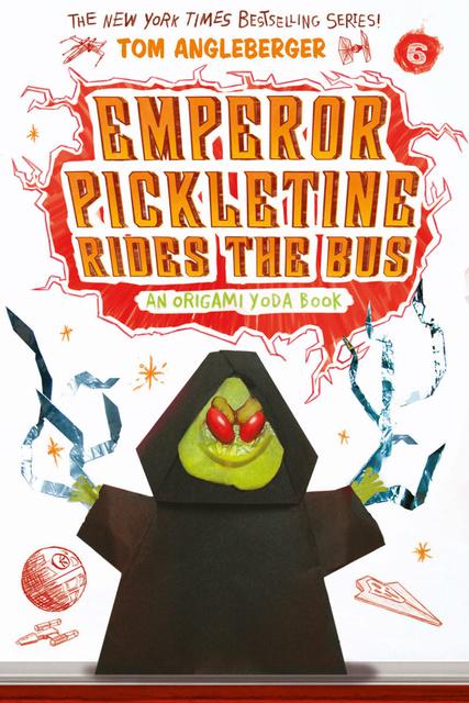 Emperor Pickletine Rides the Bus (Origami Yoda #6)
