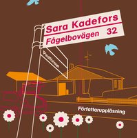 Fågelbovägen 32 - Sara Kadefors