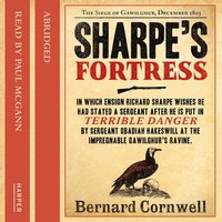 Sharpe’s Fortress: The Siege of Gawilghur, December 1803 - Bernard Cornwell