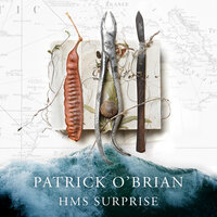 HMS Surprise - Patrick O’Brian