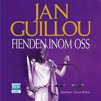 Fienden inom oss - Jan Guillou