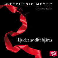Twilight 3 - Ljudet av ditt hjärta - Stephenie Meyer