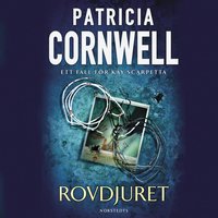 Rovdjuret - Patricia Cornwell