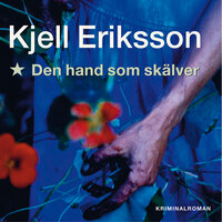 Den hand som skälver - Kjell Eriksson