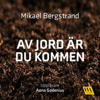Av jord är du kommen - Mikael Bergstrand