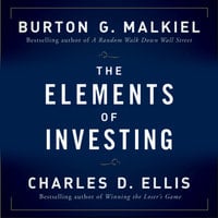 The Elements of Investing - Burton G. Malkiel, Charles D Ellis