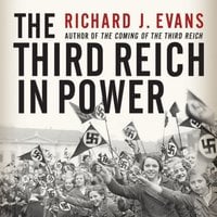 The Third Reich in Power - Richard J. Evans