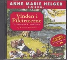Anne Marie Helger læser Vinden i Piletræerne 1: Flodbredden - Landevejen - Kenneth Grahame