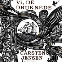 Vi, de druknede - Carsten Jensen