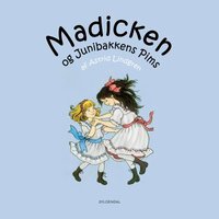 Madicken og Junibakkens Pims - Astrid Lindgren