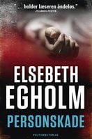 Personskade - Elsebeth Egholm