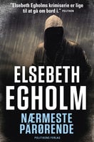 Nærmeste pårørende - Elsebeth Egholm