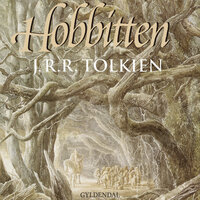 Hobbitten: eller Ud og hjem igen - J.R.R. Tolkien
