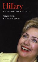 Hillary: En amerikansk historie - Michael Ehrenreich