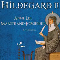 Hildegard II - Anne Lise Marstrand-Jørgensen
