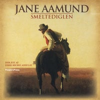 Smeltediglen - Jane Aamund