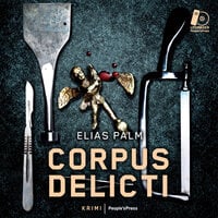 Corpus Delicti - Elias Palm