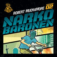 Cherub 2 - Narkobaronen - Robert Muchamore