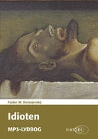 Idioten - Fjodor M. Dostojevskij