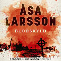 Blodskyld - Åsa Larsson