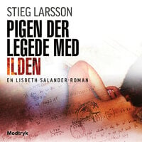 Pigen der legede med ilden - Stieg Larsson