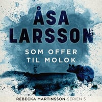 Som offer til Molok - Åsa Larsson