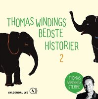 Thomas Windings bedste historier 2: Udvalgte historier fra Den store Thomas Winding - Thomas Winding