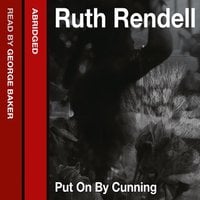 Put on by Cunning - Ruth Rendell