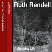 A Sleeping Life - Ruth Rendell