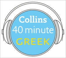 Greek in 40 Minutes - Collins Dictionaries