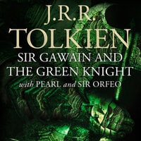 Sir Gawain and the Green Knight: with Pearl and Sir Orfeo - 