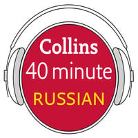 Russian in 40 Minutes - Collins Dictionaries