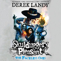 The Faceless Ones - Derek Landy