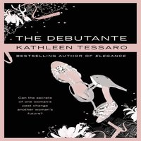 The Debutante - Kathleen Tessaro