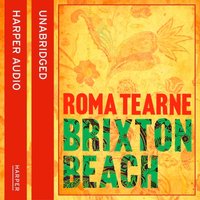 Brixton Beach - Roma Tearne