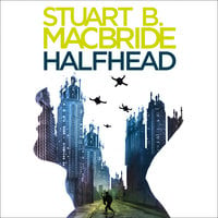 Halfhead - Stuart B. MacBride