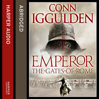 The Gates of Rome - Conn Iggulden