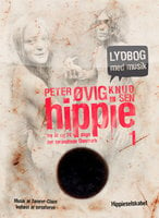 Hippie 1 Lydbog med musik: Tre år og 74 dage der forandrede Danmark - Peter Øvig Knudsen