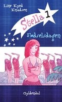 Stella 1 - Fødselsdagen - Line Kyed Knudsen