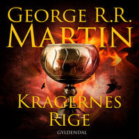 Kragernes rige: A Game of Thrones/ 4 - George R.R. Martin
