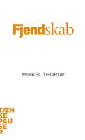 Fjendskab - Mikkel Thorup