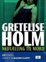 Nedtælling til mord - Gretelise Holm