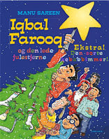 Iqbal Farooq - Den lede julestjerne & Den sorte kebabbimmer - Manu Sareen