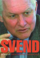 Svend - En Biografi - Andreas Karker, Mikael Børsting