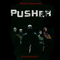 Pusher - Michael Holbek Jensen