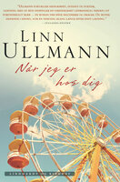 Når jeg er hos dig - Linn Ullmann