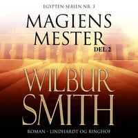 Magiens mester II - Wilbur Smith