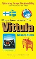 Populærmusik fra Vittula - Mikael Niemi