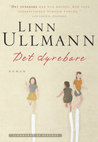 Det dyrebare - Linn Ullmann